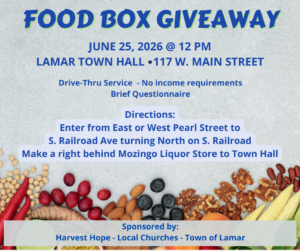 Flyer with bold blue text reading "Food Box Giveaway, June 25, 2026 at 12 PM, Lamar Town Hall, 117 W. Main Street." Details note drive-thru service, no income requirements, and a brief questionnaire. Directions read: enter from East or West Pearl Street to S. Railroad Ave, turn north on S. Railroad, then make a right behind Mozingo Liquor Store to Town Hall. A border of fresh produce, beans, nuts, and grains runs along the bottom. Text at the base reads "Sponsored by Harvest Hope, Local Churches, Town of Lamar."